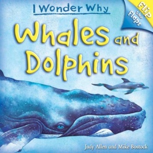 Whales and Dolphins (I Wonder Why)