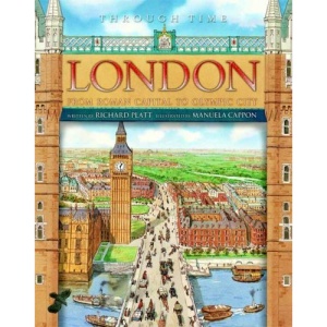 Through Time London: From Roman Capital to Olympic City