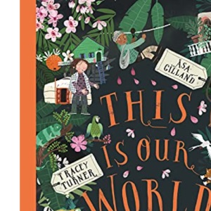 This Is Our World: From Alaska to the Amazon--Meet 20 Children Just Like You