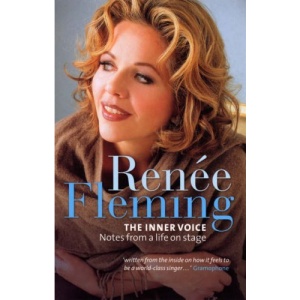 Renee Fleming: The Inner Voice