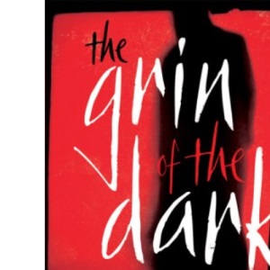 The Grin of the Dark