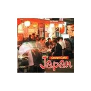 STREET CAFE JAPAN
