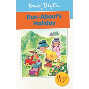 Run-About's Holiday (Enid Blyton: Happy Days)