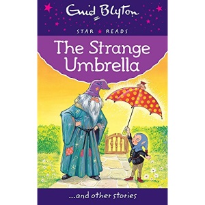 The Strange Umbrella (Enid Blyton: Star Reads Series 6)
