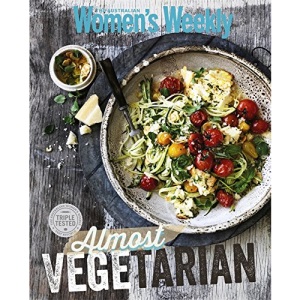Almost Vegetarian (The Australian Women's Weekly)
