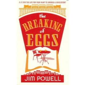 The Breaking of Eggs