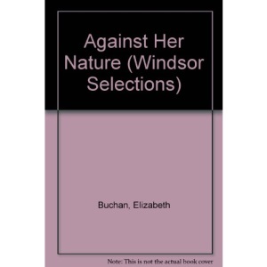 Against Her Nature (Windsor Selections)