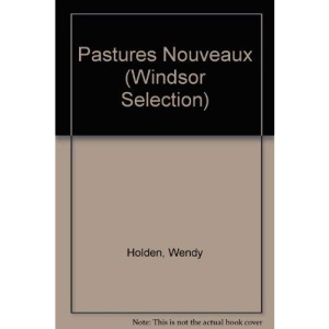 Pastures Nouveaux (Windsor Selection)