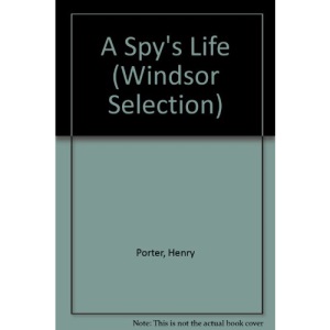 A Spy's Life (Windsor Selection)