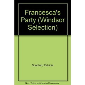 Francesca's Party (Windsor Selection)