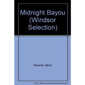 Midnight Bayou (Windsor Selection)