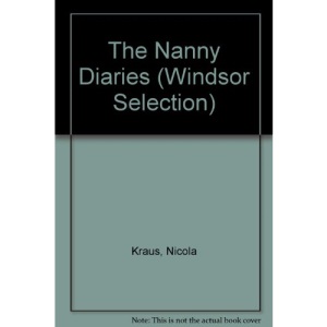 The Nanny Diaries (Windsor Selection)