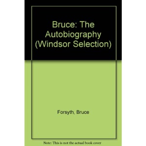 Bruce: The Autobiography (Windsor Selection)