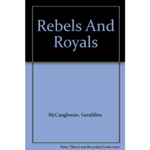 Rebels and Royals