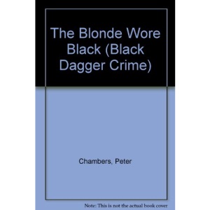The Blonde Wore Black (Black Dagger Crime)