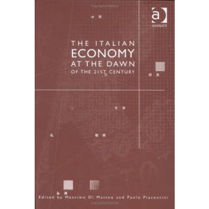 The Italian Economy at the Dawn of the 21st Century