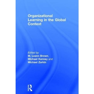 Organizational Learning in the Global Context
