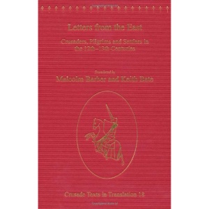 Letters from the East (Crusade Texts in Translation)