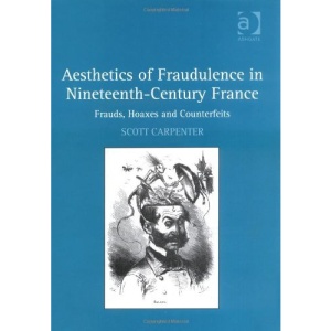 Aesthetics of Fraudulence in Nineteenth-Century France