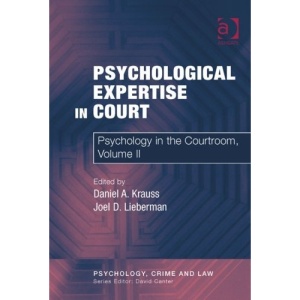 Psychological Expertise in Court: 2 (Psychology, Crime and Law)