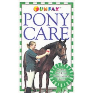 Horse and Pony: PONY CARE (Funfax)