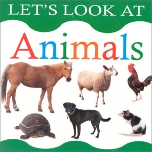 Let's Look at Animals (Let's look at board books)