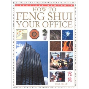 How to Feng Shui Your Office (Practical Handbook)