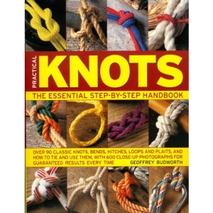 Practical Knots: The Essential Step-by-step Handbook