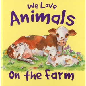 We Love Animals on the Farm
