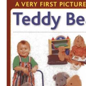 Teddy Bears: Very First Picture Book series
