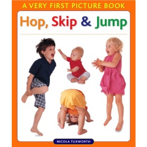 Very First Picture Book series - Hop, Skip and Jump