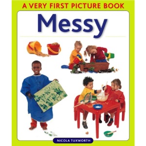 Very First Picture Book series - Messy