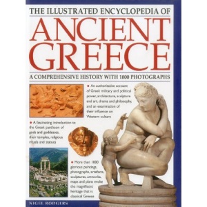 The Illustrated Encyclopedia of Ancient Greece