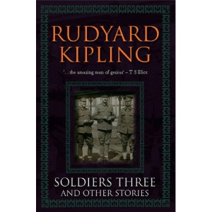 Soldiers Three And Other Stories