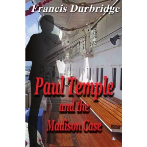 Paul Temple and the Madison Case