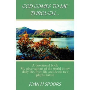 God Comes to Me Through
