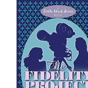 The Fidelity Project (Little Black Dress)
