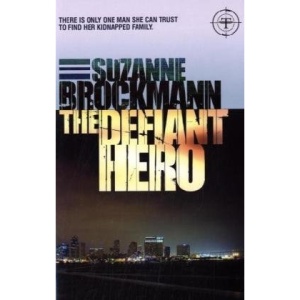 The Defiant Hero (Troubleshooters 2)