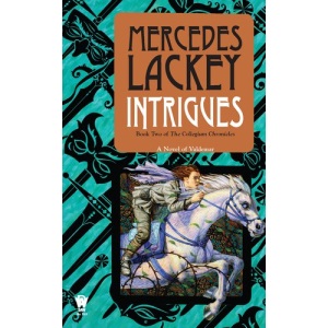 Intrigues: Book Two of the Collegium Chronicles (a Valdemar Novel)