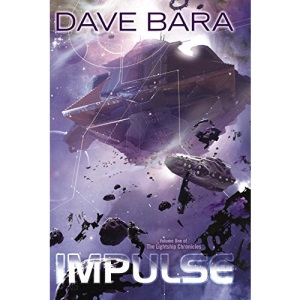 Impulse: The Lightship Chronicles, Book One