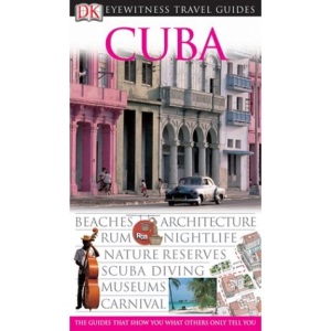 Cuba (DK Eyewitness Travel Guides)