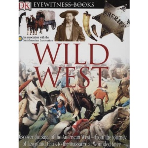 Wild West (DK Eyewitness Books)