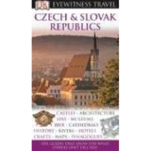 Czech & Slovak Republics (DK Eyewitness Travel Guides)