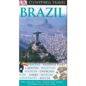 Brazil (DK Eyewitness Travel Guides)
