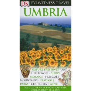 Umbria (DK Eyewitness Travel Guides)