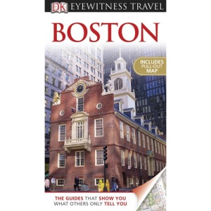 DK Eyewitness Travel Guide: Boston (DK Eyewitness Travel Guides)