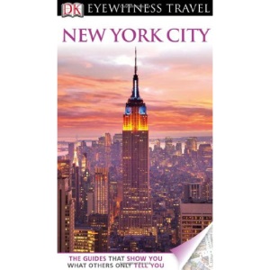 DK Eyewitness Travel Guide: New York City (DK Eyewitness Travel Guides)