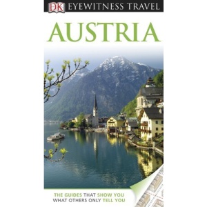 DK Eyewitness Travel Guide: Austria (DK Eyewitness Travel Guides)