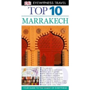 Top 10 Marrakech (DK Eyewitness Top 10 Travel Guides)