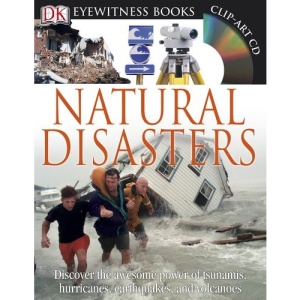 DK Eyewitness Books: Natural Disasters